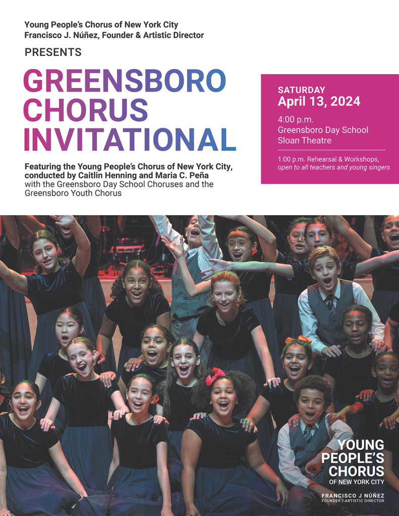 Young Peoples Chorus of New York City Greensboro Chorus Invitational Flyer with event details and a photo of the YPC Chorus