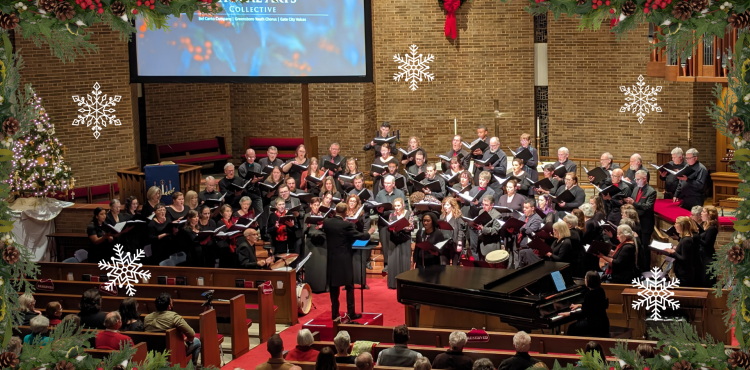 Bel Canto and Gate City Voices perform a holiday concert in 2023 at Christ United Methodist Church. Photo has a boarder of evergreen and holly and illustrated snowflakes in the foreground